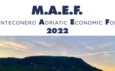 M.A.E.F. Monteconero Adriatic Economic Forum 2022