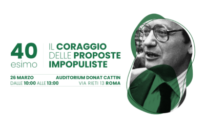 “Il coraggio delle proposte impopuliste”26.03.2025 ore 10.00 presso l’Auditorium di Via Rieti a Roma